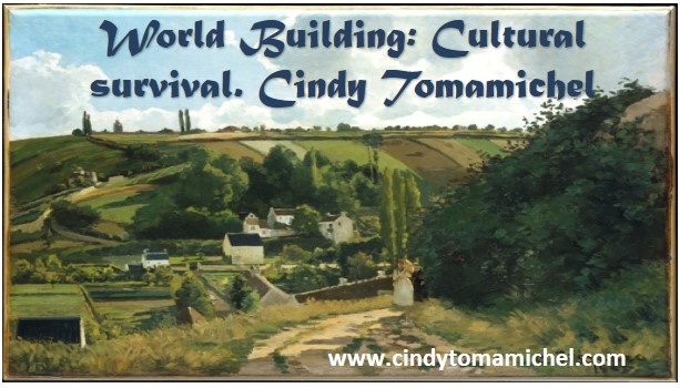 World Building: Cultural survival